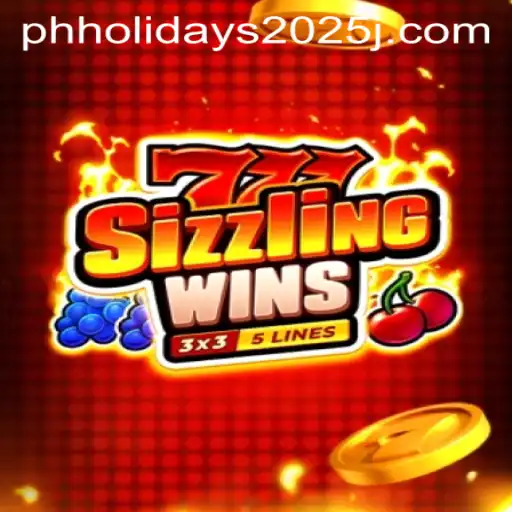 Exploring the Thrills of 777SizzlingWins and Philippine Holidays 2025