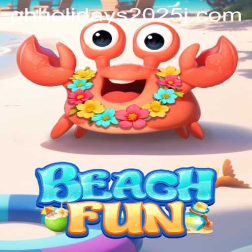 Discovering BeachFun: A Perfect Blend of Entertainment and Tradition for PH Holidays 2025