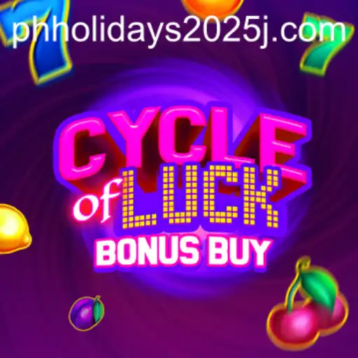 Exploring CycleofLuckBonusBuy Amidst 2025 Philippine Holidays