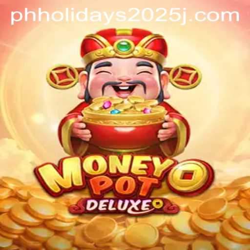 Exploring MoneyPotDELUXE for PH Holidays 2025