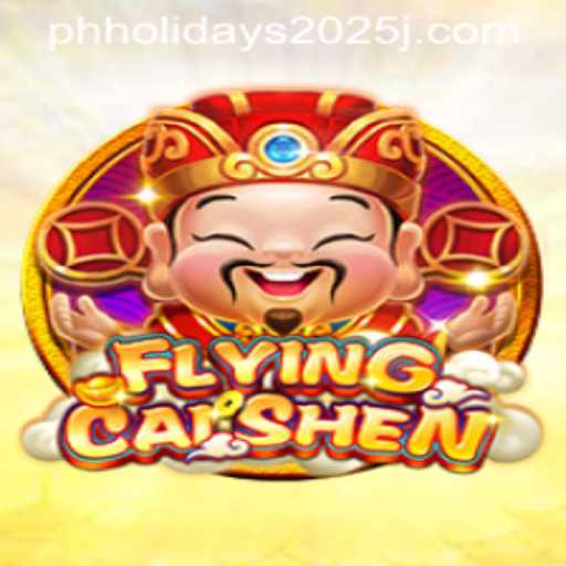Exploring FlyingCaiShen: A Journey Through the Game and Its Connection to PH Holidays 2025