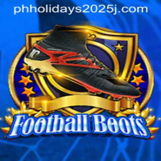 Experience the Thrills of FootballBoots Amidst PH Holidays 2025