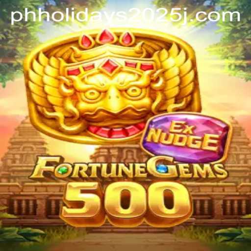 Exploring FortuneGems500: A New Way to Celebrate PH Holidays 2025