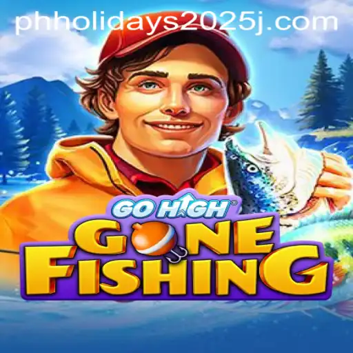 Exploring the Thrill of GoHighGoneFishing during PH Holidays 2025