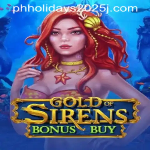 Discover the Thrills of GoldofSirensBonusBuy Amidst PH Holidays 2025
