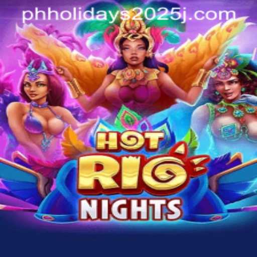 Discover the Thrills of HotRioNights Amidst Philippine Holidays 2025