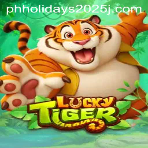 Exploring LuckyTiger: A Guide to the Popular Game and Its Connection to PH Holidays 2025