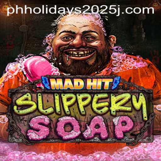 MadHitSlipperySoap: A Fun and Exciting Game for the PH Holidays 2025