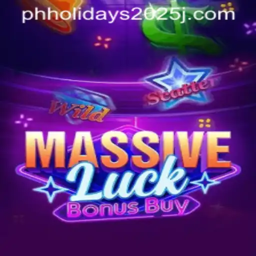 Discover the Thrills of MassiveLuckBonusBuy During PH Holidays 2025