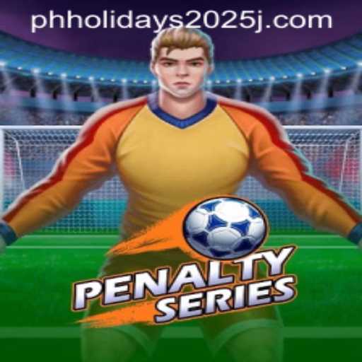 PenaltySeries: A Thrilling New Game to Enjoy During PH Holidays 2025