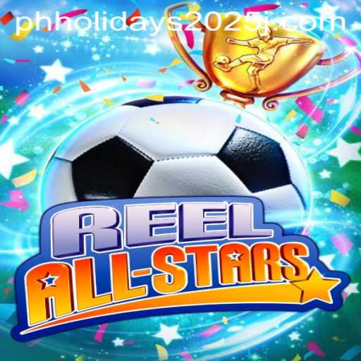 ReelAllStars: A New Dimension of Gaming Amidst PH Holidays 2025