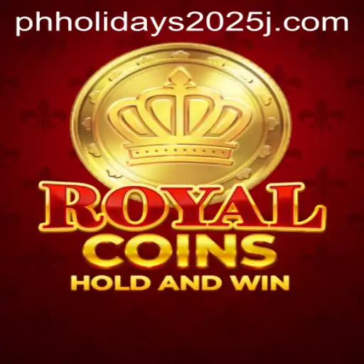 Discover the Adventure of RoyalCoins: How to Celebrate PH Holidays 2025 with an Exciting Twist