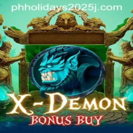 Exploring the Thrills of XDemonBonusBuy and Anticipated PH Holidays 2025